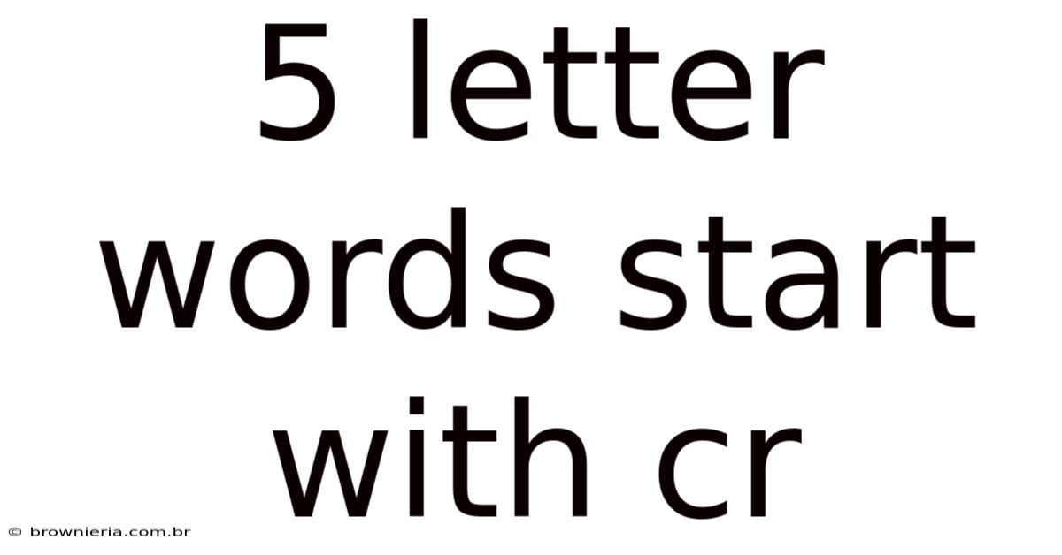 5 Letter Words Start With Cr