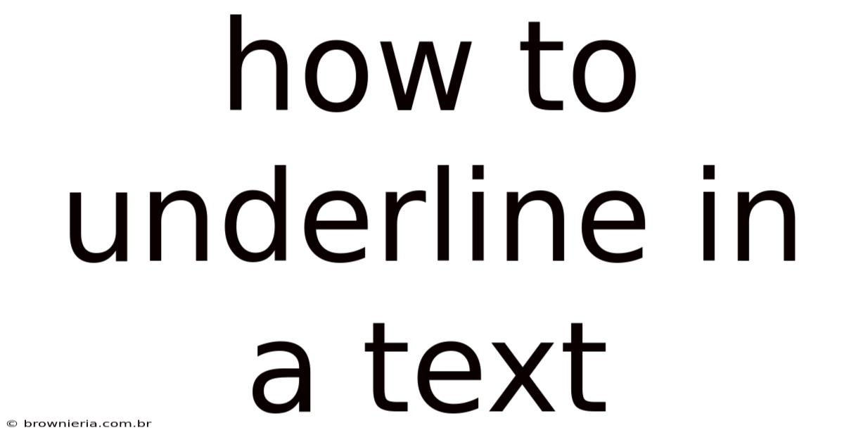 How To Underline In A Text