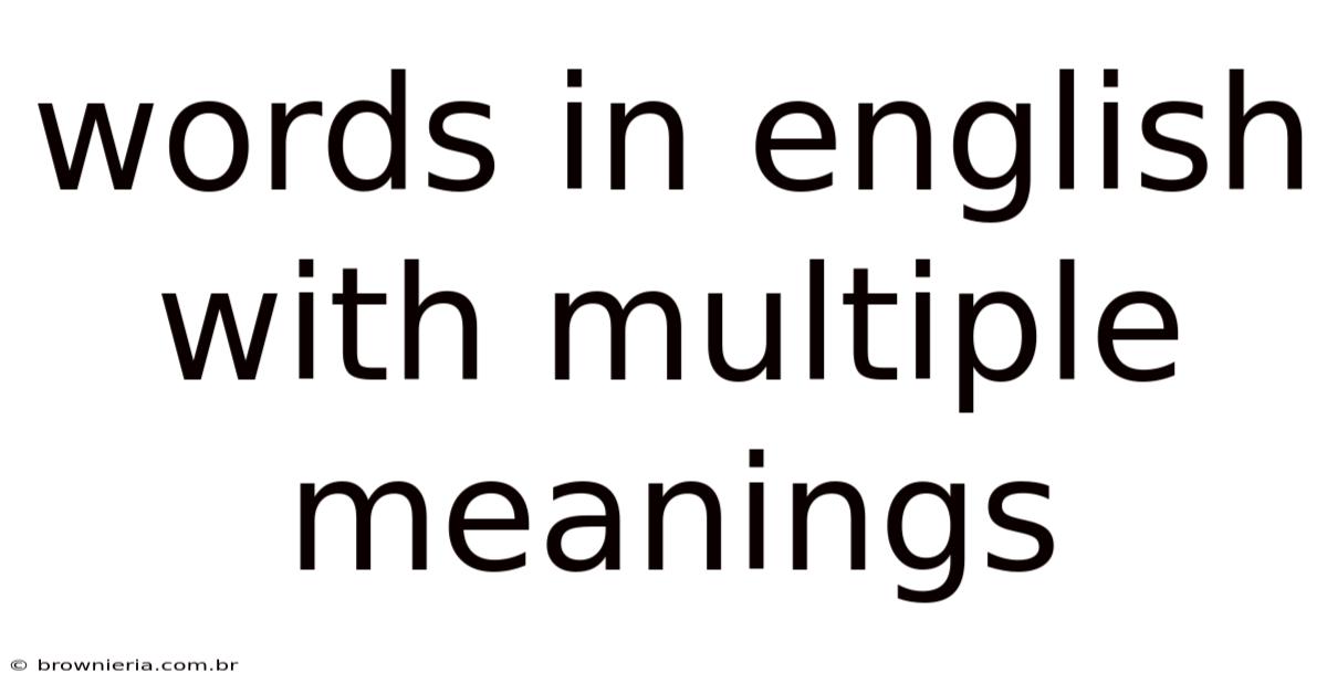 Words In English With Multiple Meanings